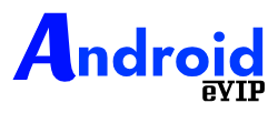 Android apps, Android news, Android updates, tech tips, Android eVIP